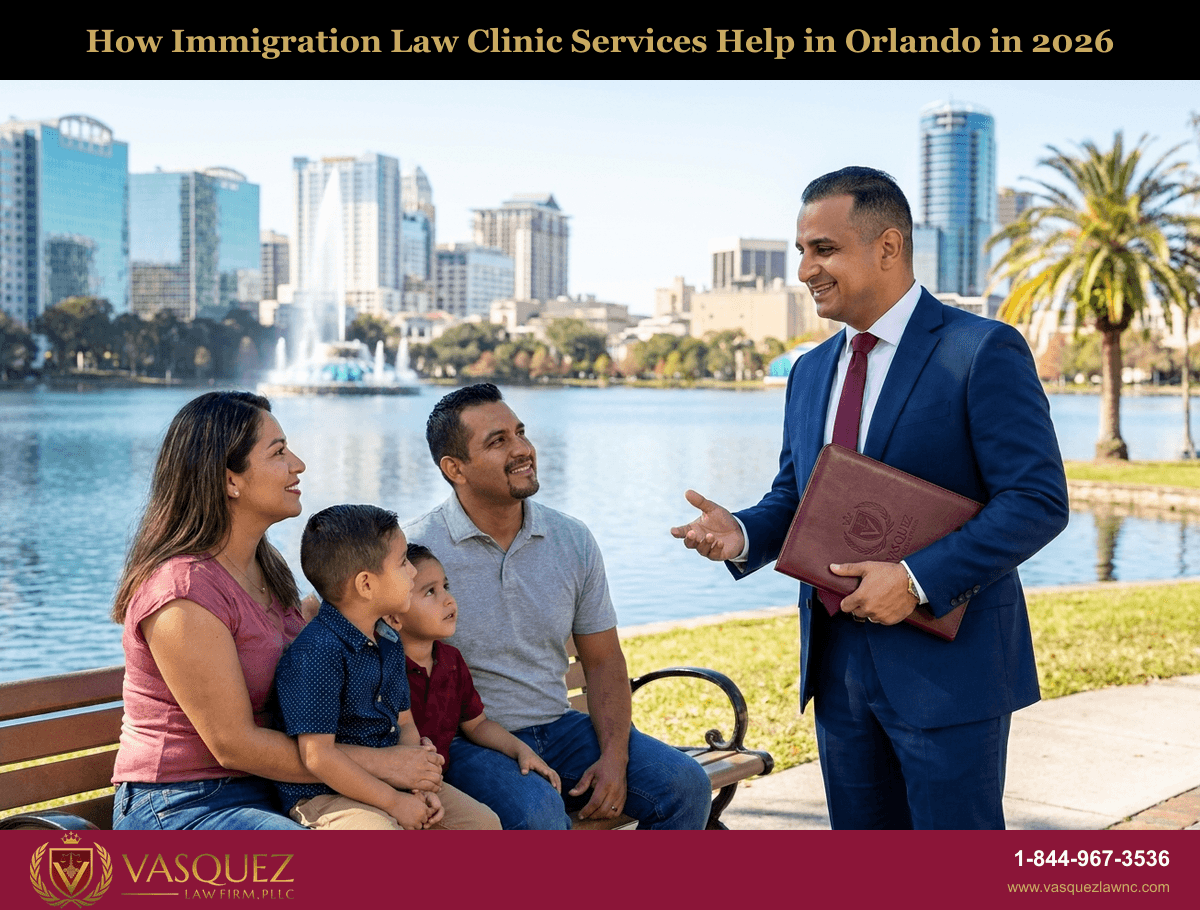 How Immigration Law Clinic Services Help in Orlando in 2026